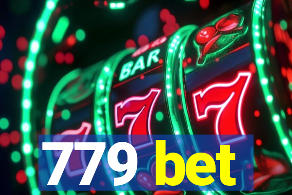 779 bet